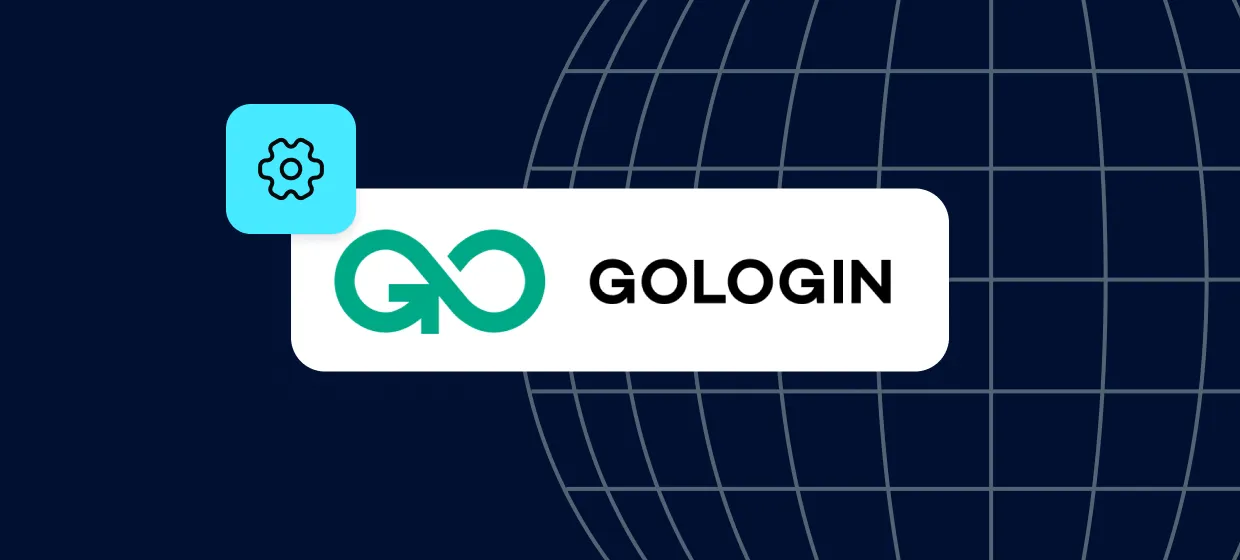 GoLogin Proxy Setup Guide - How To Add Proxies